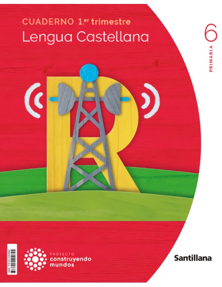 CUADERNO LENGUA 1 6ºPRIMARIA CONSTRUYENDO MUNDOS 2023